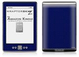 Carbon Fiber Blue - Decal Style Skin (fits 4th Gen Kindle with 6inch display and no keyboard)